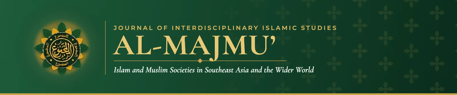Al-Majmu’: Journal of Interdisciplinary Islamic Studies